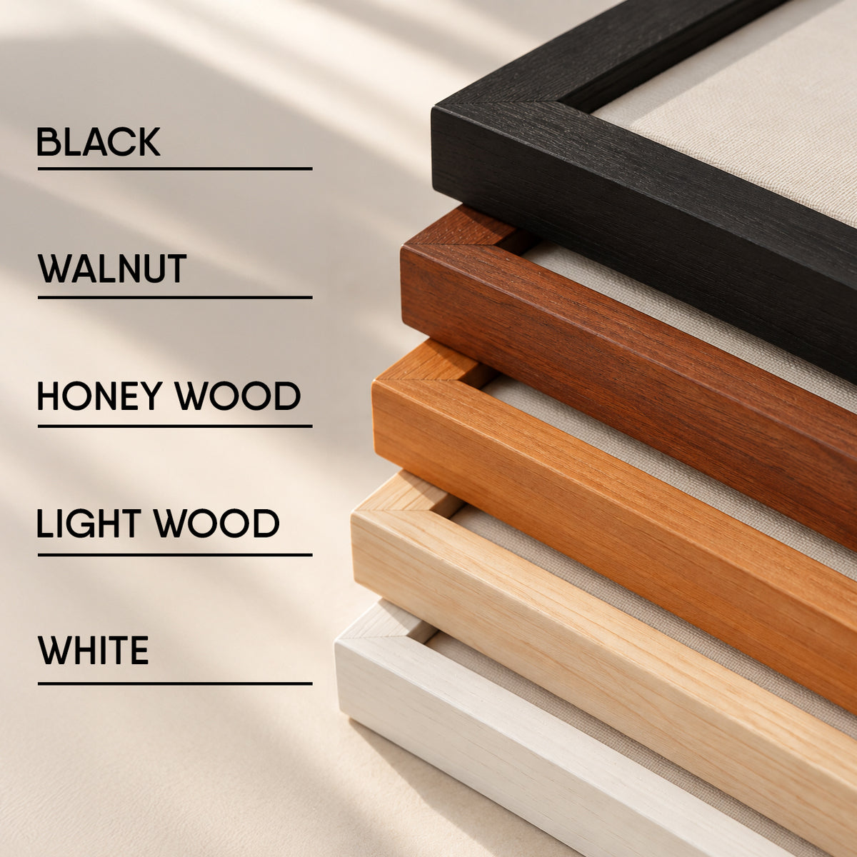 Frame colours: Black, Walnut, Honey Wood, Light Wood, White